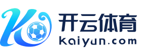 关于开云·体育(Kaiyun)官网-App下载